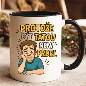 Hrnek – Protože být tátou není prdel